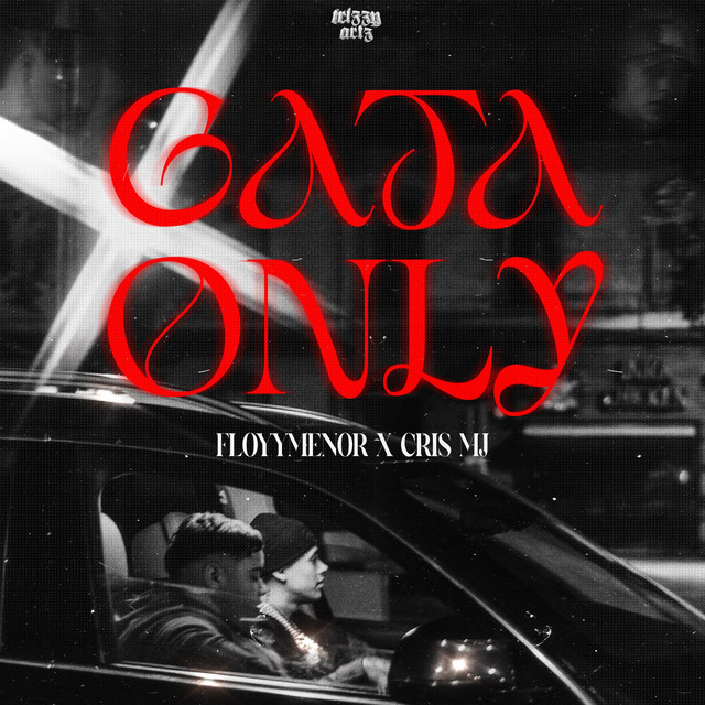FLOYYMENOR x Cris Mj – “Gata Only”