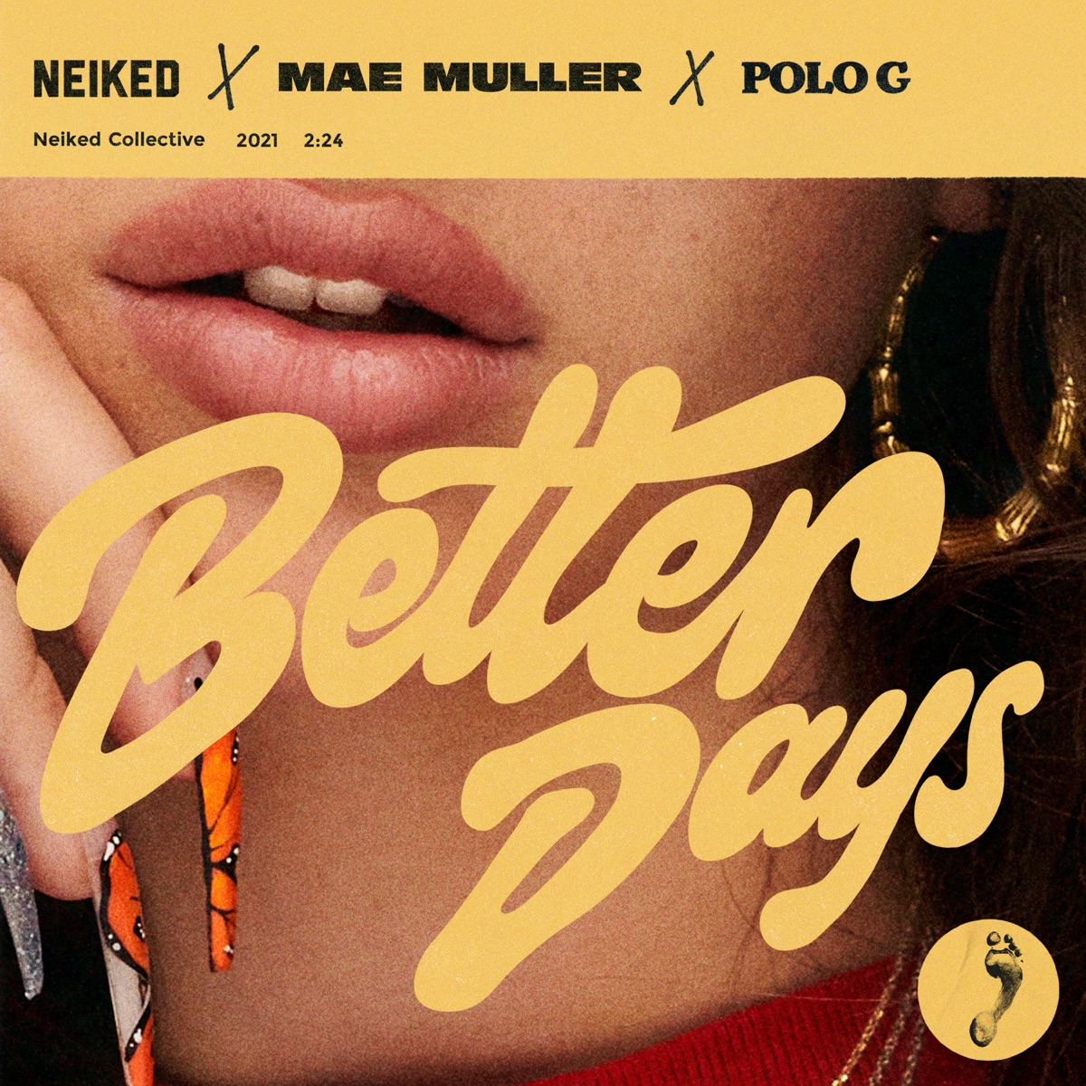NEIKED – Better Days feat. Polo G Mae Muller